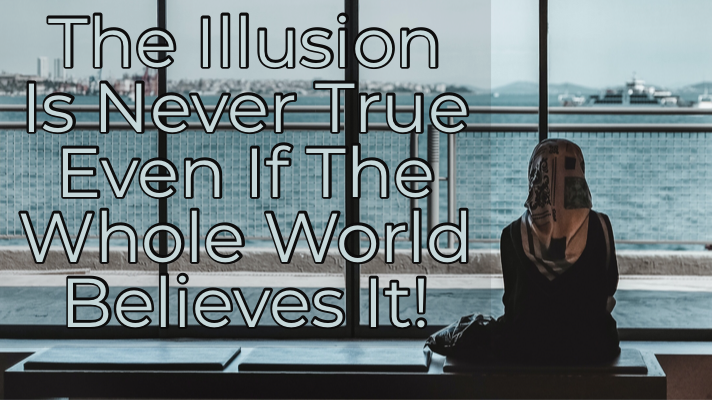 illusionnottrue